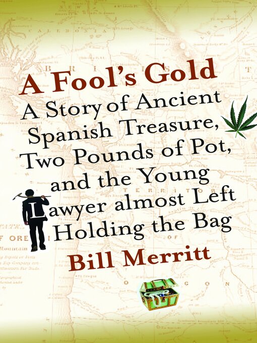 Title details for A Fool's Gold by William E. Merritt - Available